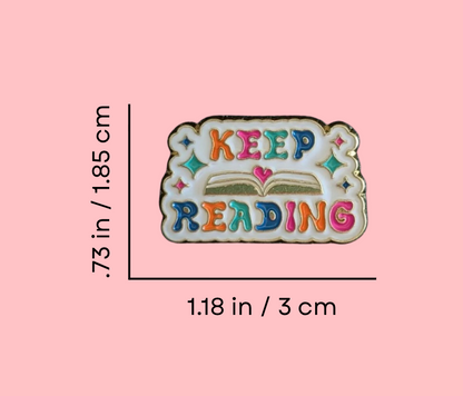 Keep Reading Enamel Pin 💖✨ – For Book Lovers & Dreamers